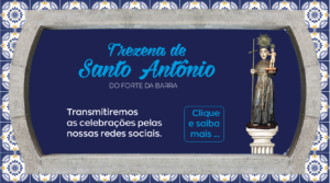 Transmitiremos as celebrações pelas nossas redes sociais