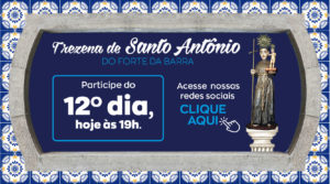 12º DIA – Trezena de Santo Antônio