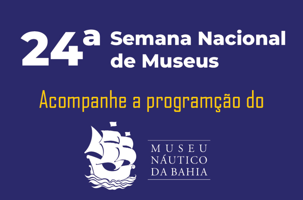 24ª Semana Nacional de Museus