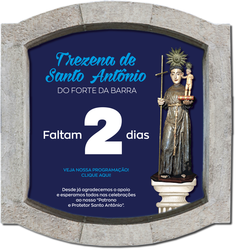 FALTAM 2 DIAS - TREZENA DE SANTO ANTONIO DA BARRA 2